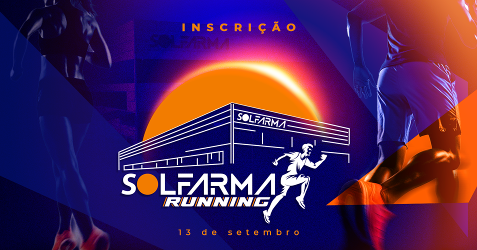 1ª Solfarma Running, inscrições abertas para 13 de setembro